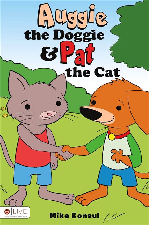 Buy Auggie the Doggie and Pat the Cat: Elive Audio Download Included ...