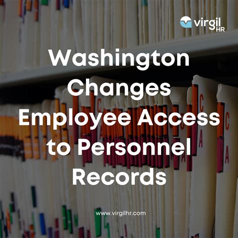 Washington Changes Employee Access to Personnel Records - VirgilHR