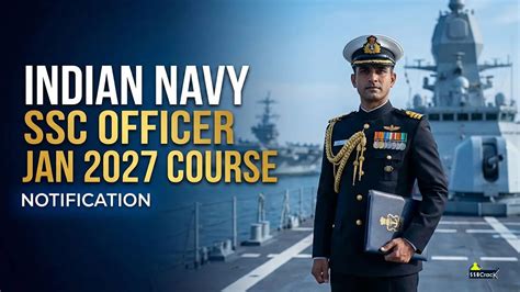 Indian Navy Invites Applications for January 2027 Short Service ...