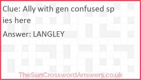 Ally with gen confused spies here crossword clue ...