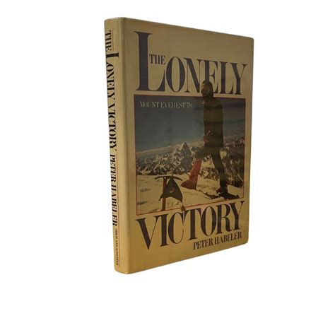 The Lonely Victory: Mount Everest '78 - SIGNED by Robert Schauer ...