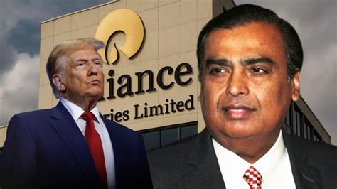 RIL Shares In Action as Trump Names Reliance in Historic $300 billion ...