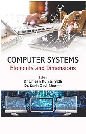 Buy Computer Systems: Elements and Dimensions Book Online at Low Prices ...