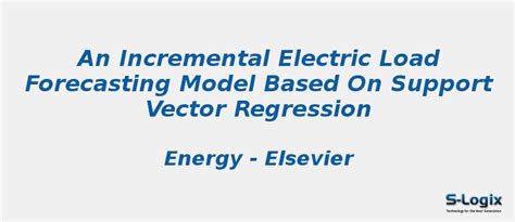 An incremental electric load forecasting model | S-Logix