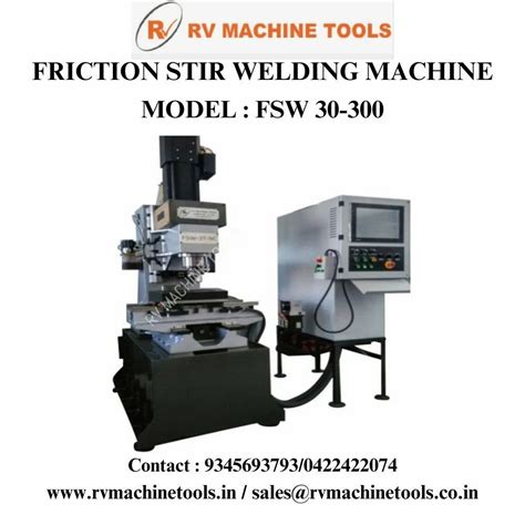 FRICTION STIR WELDING MACHINE - Friction Stir Welding 10 kN & 20 kN ...