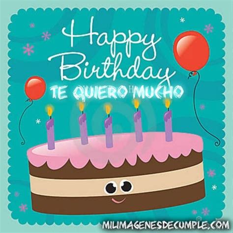 Imágenes de Happy Birthday: Te quiero mucho! - Imágenes y Tarjetas de ...