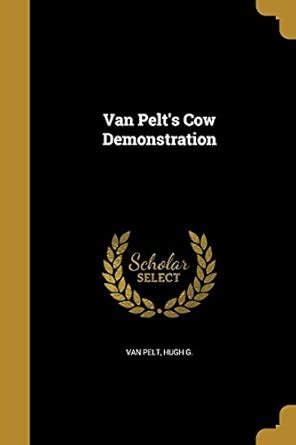 Buy Van Pelt's Cow Demonstration Book Online at Low Prices in India ...