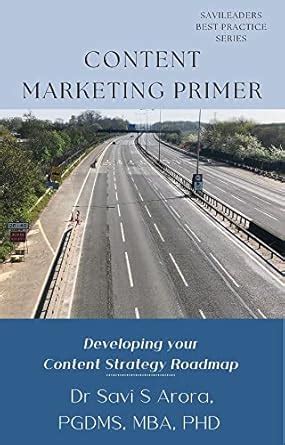 Content Marketing Primer: Developing your Content Strategy Roadmap ...