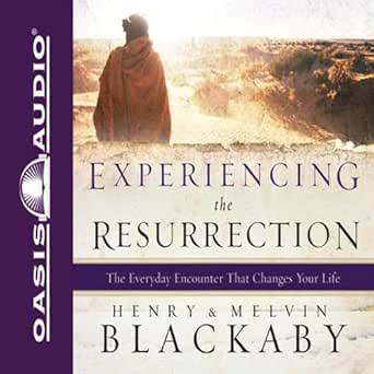 Experiencing the Resurrection: The Everyday Encounter That Changes Your ...