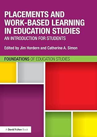 Buy Placements and Work-based Learning in Education Studies: An ...