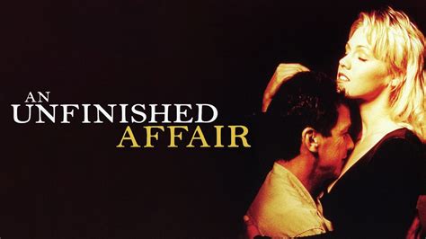 Watch An Unfinished Affair (1996) Full Movie Free Online - Plex