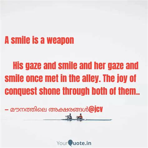 A smile is a weapon ... | Quotes & Writings by മൗനത്തിലെ അക്ഷരങ്ങ ...