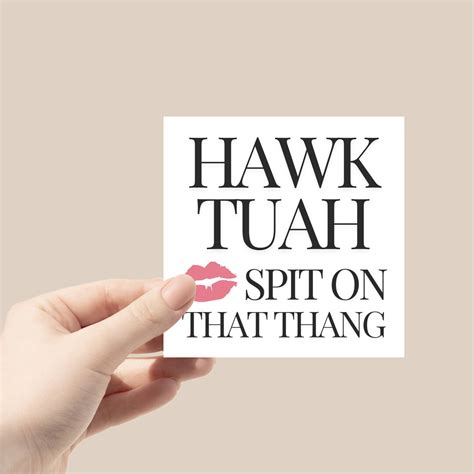 Hawk Tuah Spit on That Thang Sticker Truck Vinyl Sticker for Car Hawk ...