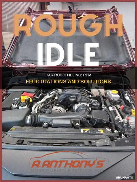 Car Rough Idling: Rpm Fluctuations And Solutions | ShunAuto