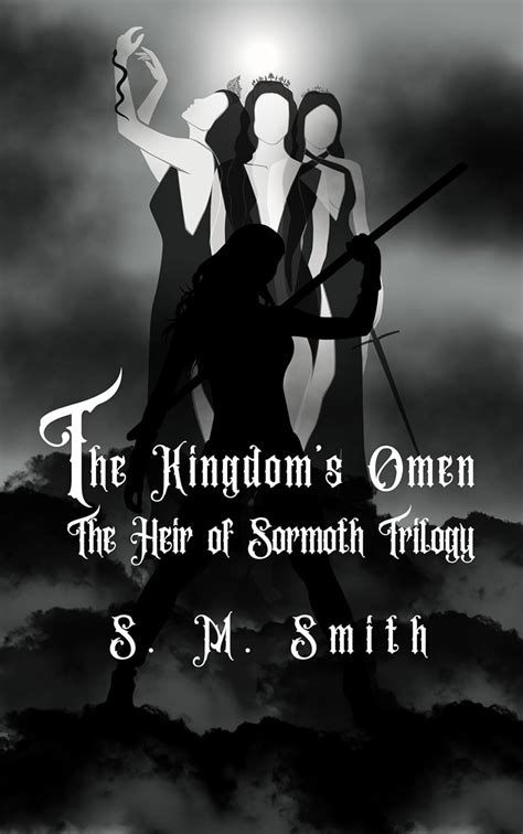 The Kingdom's Omen: Heir Of Sormoth, Book One (Heir Of Sormoth Trilogy ...
