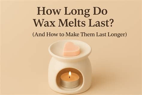 How Long Do Wax Melts Last? | Wax Melt Tips – Norshire Company