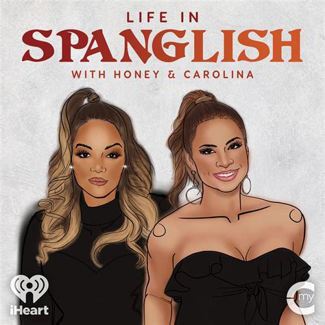 Life in Spanglish (podcast) - My Cultura and iHeartPodcasts | Listen Notes