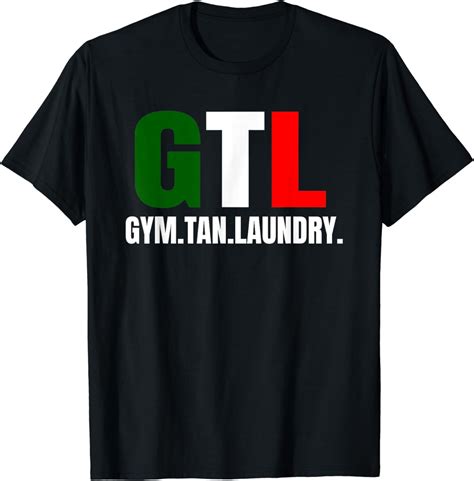 Gym Tan Laundry GTL New Jersey Garden NJ Shore Italian Flag T-Shirt ...