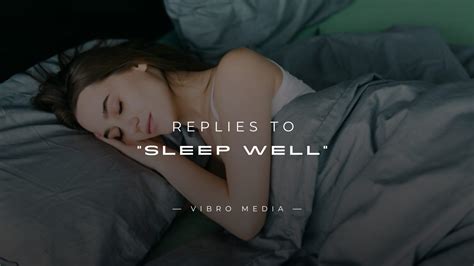 200+ Best Replies to "Sleep Well" to Make Them Smile