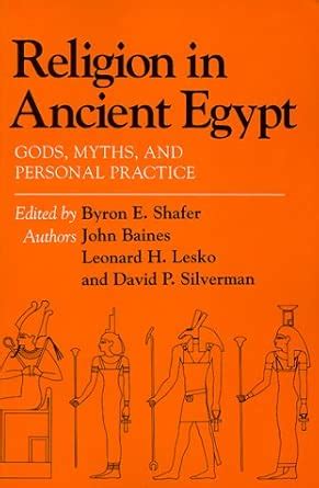 Buy Religion in Ancient Egypt: Gods, Myths, and Personal Practice Book ...