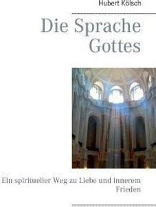 Die Sprache Gottes: Buy Die Sprache Gottes by Koelsch Hubert at Low ...