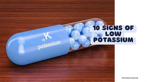 10 Signs Of Low Potassium