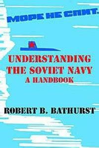 Understanding the Soviet Navy: Buy Understanding the Soviet Navy by ...