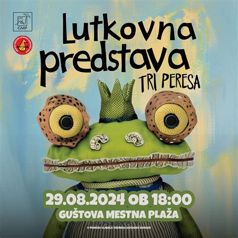 Lutkovna predstava Tri peresa, Na Okopih 9, Celje, Slovenia, 29 August ...