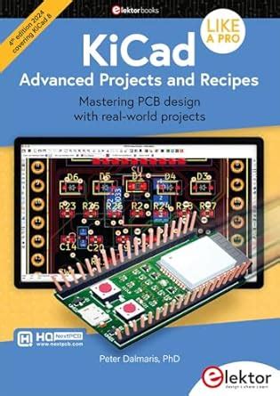 KiCad Like A Pro - Advanced Projects and Recipes : unknown author ...