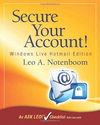 Buy Secure Your Account: Windows Live Hotmail Edition: An Ask Leo ...