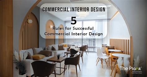 Top 5 Rules for Successful Commercial Interior Design – Blogs
