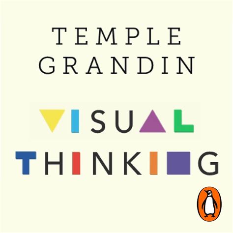 Visual Thinking: The Hidden Gifts of People Who Think in Pictures ...
