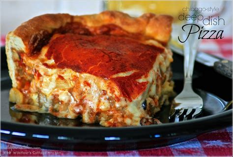 Sweet Home Chicago-Style Deep Dish Pizza - Wildflour's Cottage Kitchen