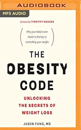 Buy The Obesity Code: Unlocking the Secrets of Weight Loss Book Online ...