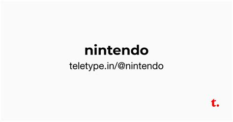 @nintendo — Teletype