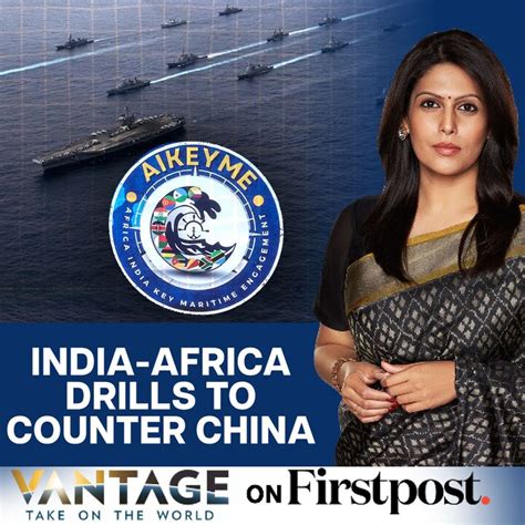 India-Africa Naval Drills to Counter China | Vantage with Palki Sharma ...