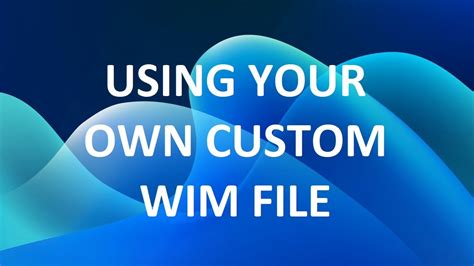 Image result for How to Use Wim File