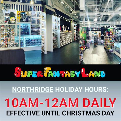 Super Fantasy Land | Our Northridge location has extended hours of ...