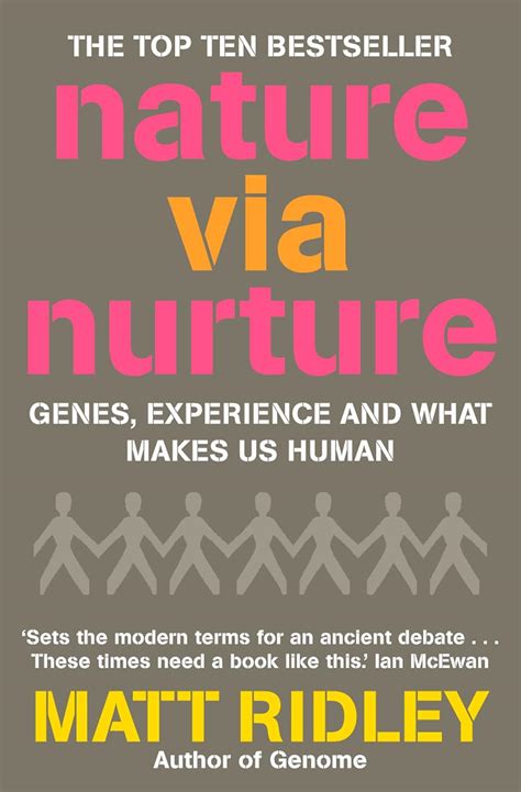 Nature via Nurture: Genes, experience and what makes us human eBook ...
