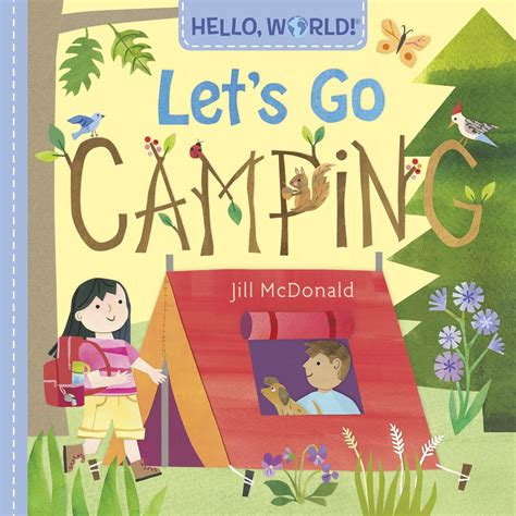 Hello, World! Let's Go Camping eBook : McDonald, Jill: Amazon.in: Books