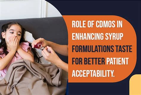 Role of CDMOs in Enhancing Syrup Formulations Taste for better patient ...