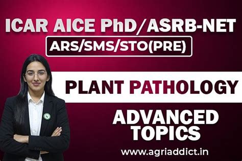 Advanced Topics-Plant pathology Paid Course for ICAR AICE PhD JRF-SRF ...