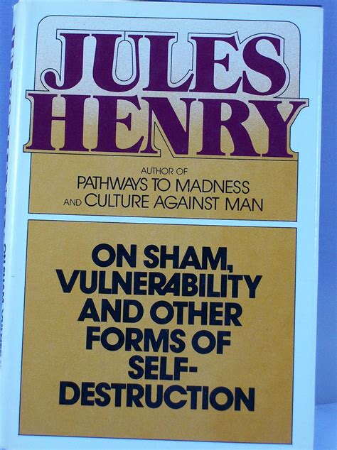 Buy On sham, vulnerability and other forms of self-destruction Book ...