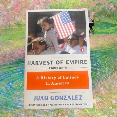 Harvest of Empire: A History of Latinos in America... - Depop