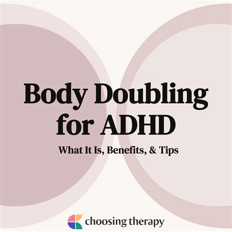 What Is Body Doubling for ADHD?