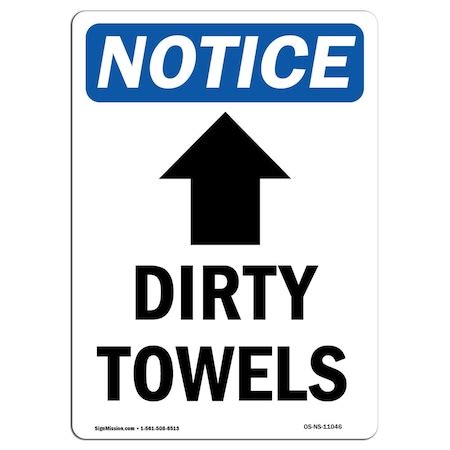 Signmission Safety Sign, OSHA Notice, 10" Height, Aluminum, Dirty ...