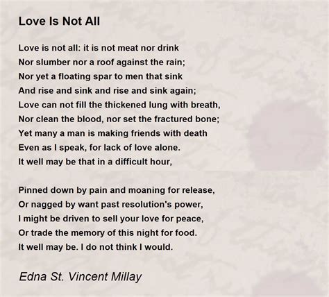 Love Is Not All Poem by Edna St. Vincent Millay - Poem Hunter