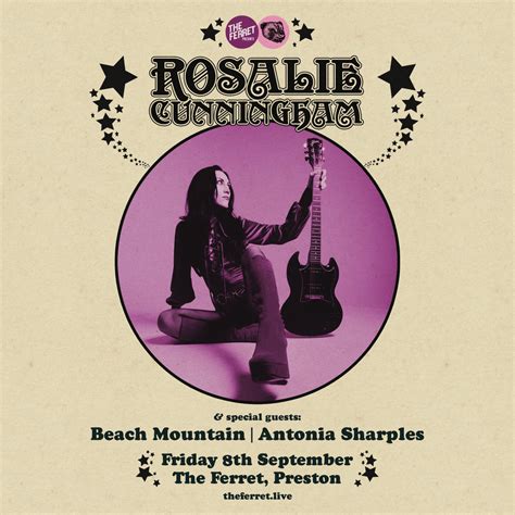 Rosalie Cunningham + Beach Mountain + Antonia Sharples, The Ferret ...