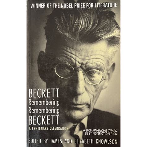 Beckett Remembering, Remembering Beckett - A Centenary Celebration ...