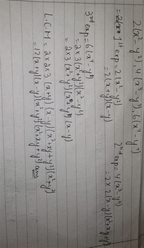 Lcm of 2(x^2-y^2),4(x^3-y^3),6(x^4-x^4) - Brainly.in